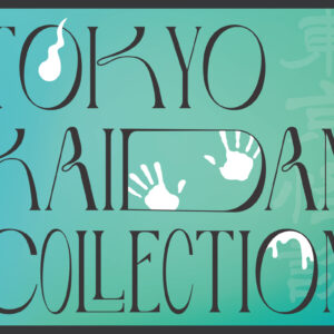 Tokyo Kaidan Collection 2026 8/6 14:00回 26 tkc2026